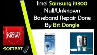 Samsung i9300 Imei Null/Unknown Baseband Repair Done By Bst Dongle ✅✅