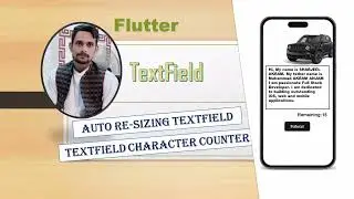 Creating an Auto-Resizing TextField with Character Length Counter in Flutter