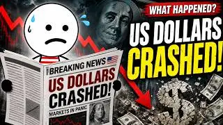 US dollar suddenly crashed.