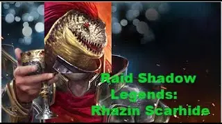 Raid Shadow Legends: Rhazin Scarhide