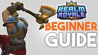 Realm Royale Beginner Guide: How To Get Started! (Tips & Tricks)