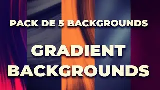 Gradient backgrounds Pack 5 BG