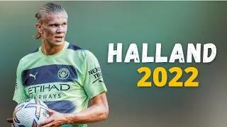 Erling Haaland / Magic Skills & Goals With Man City 2022 ᴴᴰ