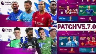 efootball New Patch V'5.7.0 Premier League Pesmobile 2021 and 2022 👇Link👇