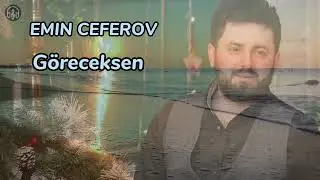 Emin Ceferov- Goreceksen