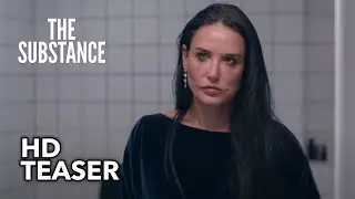 THE SUBSTANCE (2024) - Official Teaser [HD]