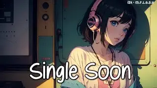 Nightcore- Single Soon (Selena Gomez) | Lyrics |Cover by Sophie Beany