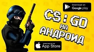Самый лучший клон CS GO на андроид