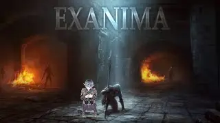 Exanima attempt part1