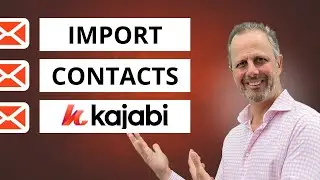 Kajabi: How to Import Contacts into Kajabi (Step-by-Step Tutorial)