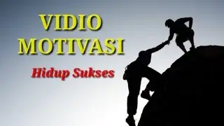 Kata Kata bijak | Motivasi Hidup Sukses
