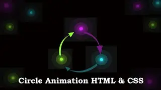 Circle Animation HTML & CSS | CSS Animation Tutorial