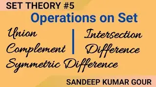 Operations on Set | Discrete Mathematics in Hindi