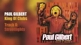 Paul Gilbert - Streetlights