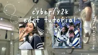 𝐭𝐮𝐭𝐨𝐫𝐢𝐚𝐥: cyber/y2k edits