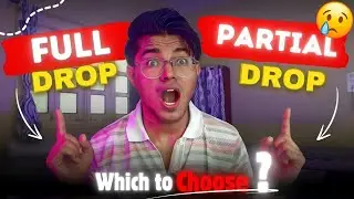 NEET 2025 | FULL DROP & PARTIAL DROP ⁉️ | Which to Choose? | How to Decide❓
