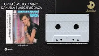 Danijela Daca Blagojevic i orkestar ''Meneka'' - Opijas me kao vino - (Audio 1991) - CEO ALBUM