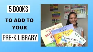 5 Books to add to your Pre-K Library | Hey Miss Kim