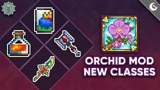 This Mod Adds FOUR NEW CLASSES!: Terraria - Orchid Mod