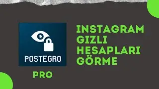 İNSTAGRAM GİZLİ HESAPLARI GÖRME (POSTEGRO)