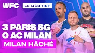⚽ Debrief PSG - AC Milan (3-0) / Ligue des Champions (Football)