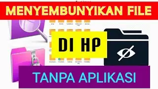CARA MENYEMBUNYIKAN FILE DI HP HANYA DENGAN TANDA TITIK TANPA APLIKASI - TUTORIAL