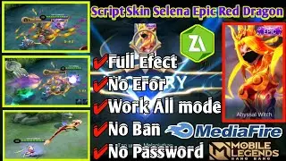 Script Skin Selena Epic Red Dragon thamer full Efect no password