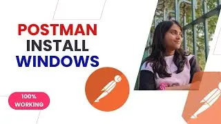 How to install Postman on Windows