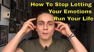 The #1 Rule For Becoming More Emotionally Intelligent // How To Stop Letting Emotions Run Your Life