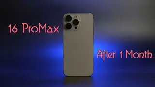 iPhone 16 ProMax ကို ၁ လကြာသုံးပြီးသောအခါ . . .