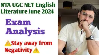 NTA UGC NET English Literature June 2024 Exam Review and Analysis & || Motivational Video ||