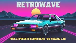 (FREE) ANALOG LAB SOUND BANK - RETROWAVE