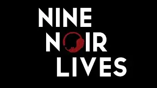 Nine Noir Lives: a feline 