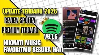 Review Spotify mod apk 2026 premium | spotify mod 9.1.6 terbaru | nikmati music favoritmu + lirik