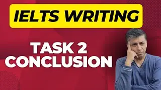 How To Write Conclusion in IELTS Writing task 2 | IELTS Writing Tips and Tricks