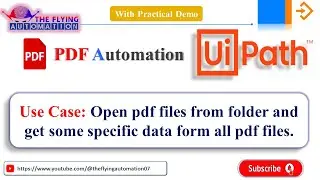 Open pdf files from folder and get some specific data from all the pdf files | UIPATH Use Case - 5