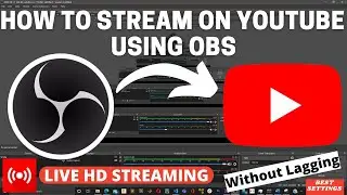 How to live stream on YouTube using OBS Studio - Best and Fast Guide 2021 - YouTube Gaming Live