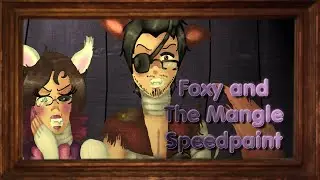 Five Nights at YouTube: The Mangle and Foxy || Speedpaint