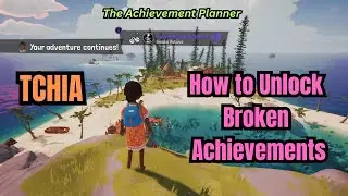 Tchia - How to Unlock Broken Achievements