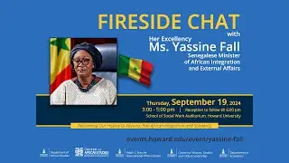 Fireside Chat with H.E. Ms. Yassine Fall