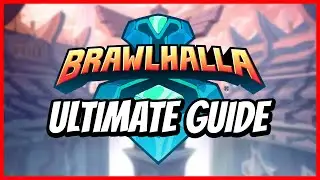 Brawlhalla: The Ultimate In-Depth Brawlhalla Guide!