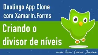 Duolingo App clone com Xamarin.Forms - Parte VIII - continuação