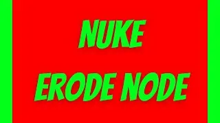 Erode Node Tutorial | Nuke Erode Fast Node Tutorial In Hindi