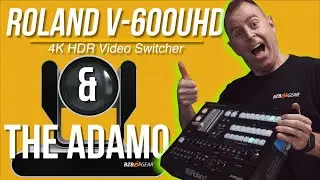 The Roland V-600UHD 4K Video Switcher Takes Control of The ADAMO PTZ Camera