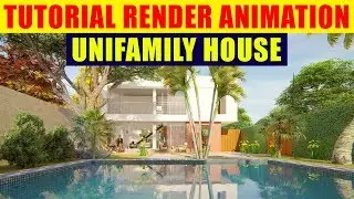 LUMION PRO 8.5 | UNIFAMILY HOUSE RENDER ANIMATION TUTORIAL 