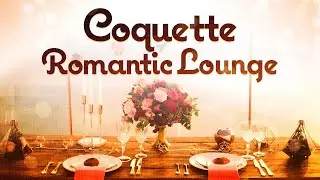 Coquette Romantic Lounge - French Cafe