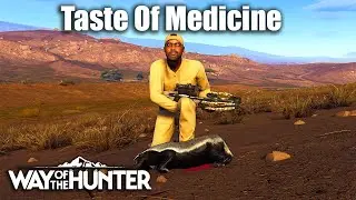 Taste Of Medicine | Way Of The Hunter