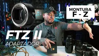 ADAPTADOR NIKON FTZ II, Perfecto para pasarte de DSLR a Mirroless.
