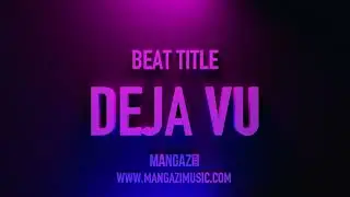 DEJA VU [RNB INSTRUMENTAL]
