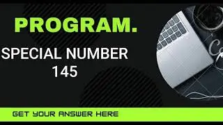 WAP to input the number and check whether it is a special number or not?..